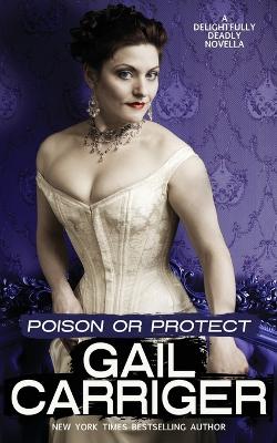 Book cover for Poison or Protect