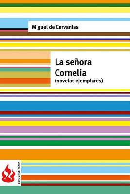 Book cover for La senora Cornelia (novelas ejemplares)