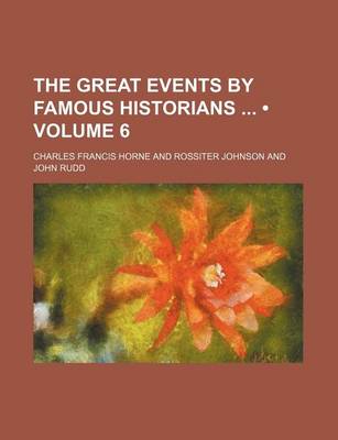 Book cover for The Great Events by Famous Historians (Volume 6)