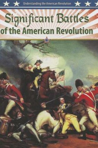 Cover of Significant Battles of the American Revolution