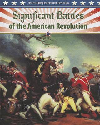 Cover of Significant Battles of the American Revolution