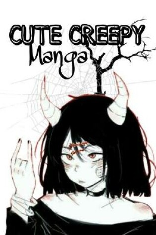 Cover of Cute Creepy Manga