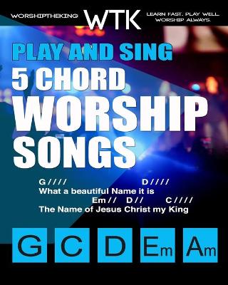 Book cover for Play and Sing 5-Chord Worship Songs