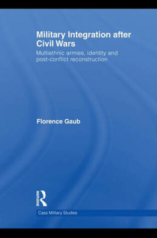Cover of Military Integration After Civil Wars