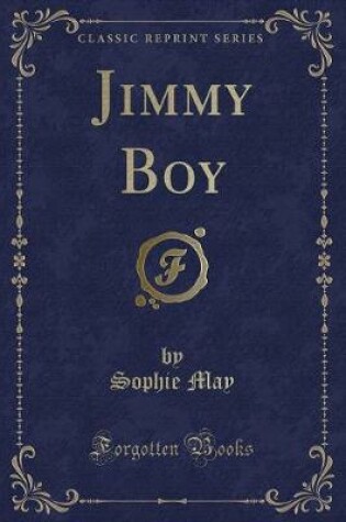 Cover of Jimmy Boy (Classic Reprint)