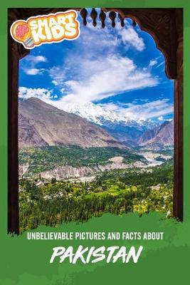 Book cover for Unbelievable Pictures and Facts About Pakistan