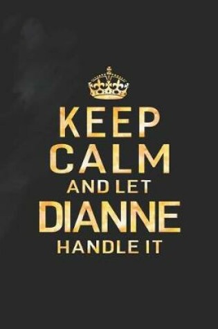 Cover of Keep Calm and Let Dianne Handle It