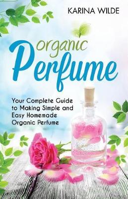 Book cover for Organic Perfume