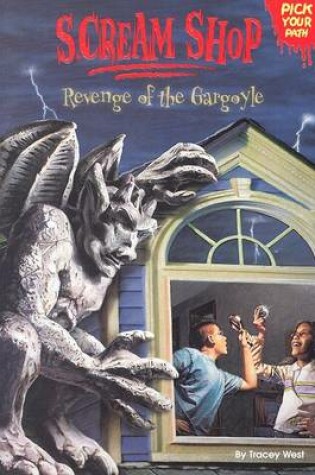 Cover of Scream Shop 4: Revenge of the Gargoyle