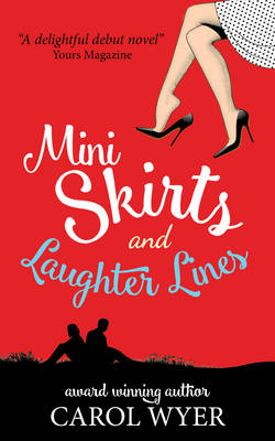 Book cover for Mini Skirts and Laughter Lines