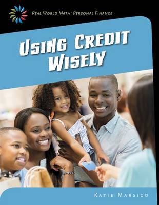 Book cover for Using Credit Wisely