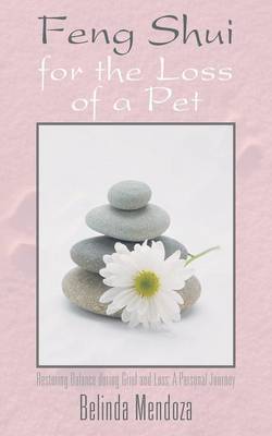 Book cover for Feng Shui for the Loss of a Pet