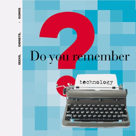 Book cover for Do You Remember Technology?