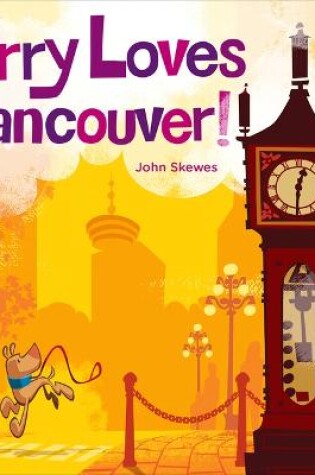 Cover of Larry Loves Vancouver