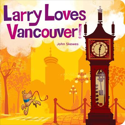 Cover of Larry Loves Vancouver