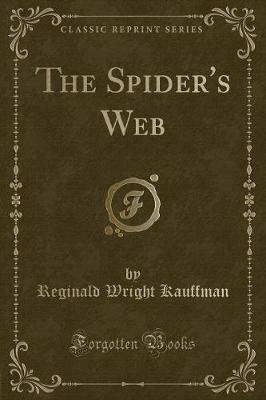 Book cover for The Spider's Web (Classic Reprint)