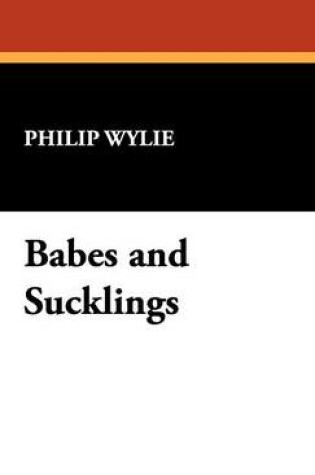 Cover of Babes and Sucklings