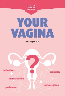 Cover of Your Vagina: Everything You Need to Know