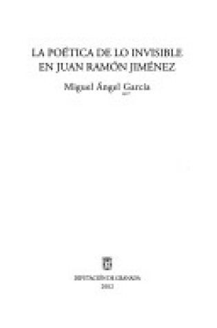 Cover of La Poetica de Lo Invisible En Juan Ramon Jimenez