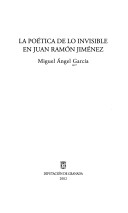 Cover of La Poetica de Lo Invisible En Juan Ramon Jimenez