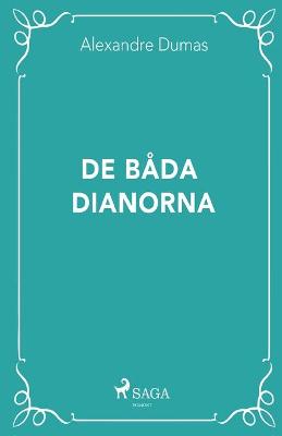 Book cover for De båda Dianorna