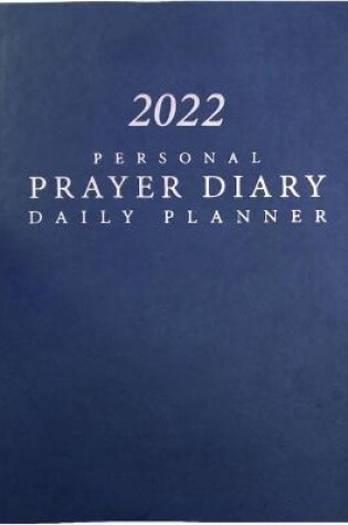 Cover of 2022 Personal Prayer Diary and Daily Planner - Royal Blue (Italian Vinyl, Smooth)