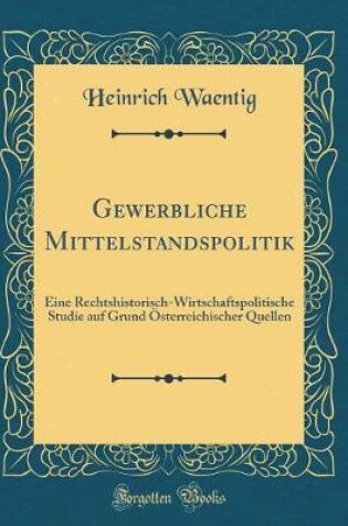 Cover of Gewerbliche Mittelstandspolitik