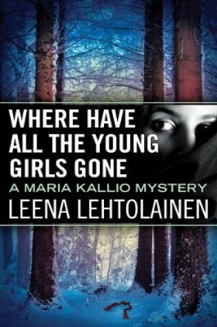 Cover of Where Have All the Young Girls Gone