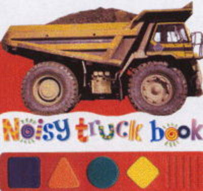 Book cover for Noisy Books; Noisy Truck