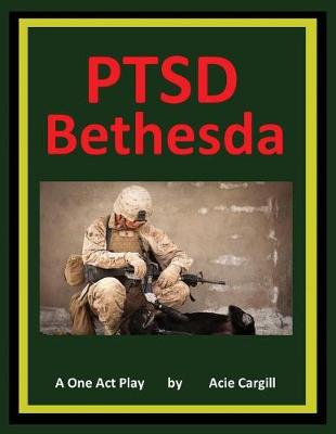 Book cover for PTSD Bethesda - A One Act Play