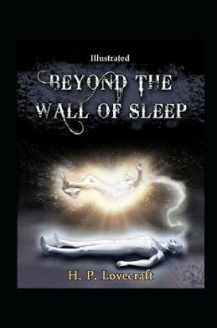 Cover of Beyond the Wall of Sleep Illustrated