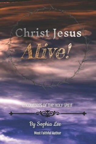 Cover of Christ Jesus Alive!