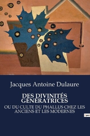 Cover of Des Divinités Génératrices