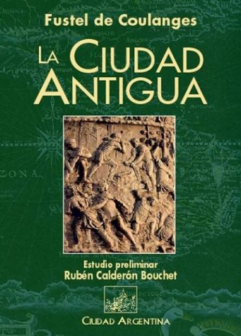 Book cover for La Ciudad Antigua