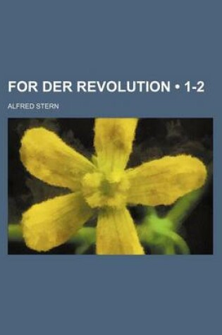 Cover of For Der Revolution (1-2)