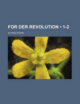 Book cover for For Der Revolution (1-2)