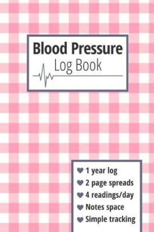 Cover of Blood Pressure Log Book