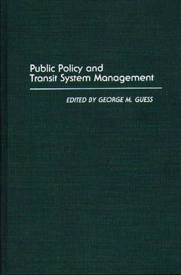 Book cover for Public Policy and Transit System Management