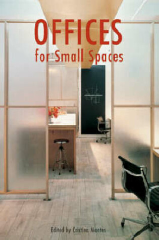 Cover of Offices For Small Spaces