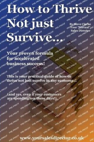 Cover of How to Thrive Not just Survive