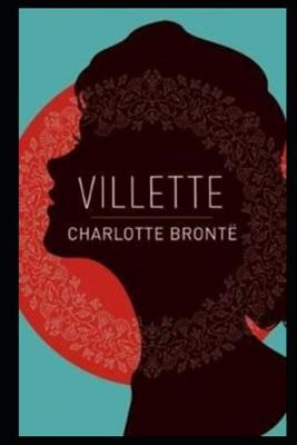 Book cover for Villette " Illustrated Book"