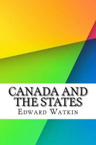 Cover of Canada and the States