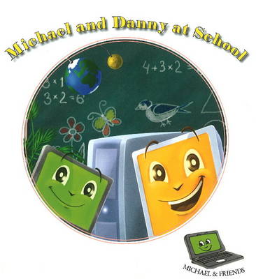 Book cover for Michael & Danny at School