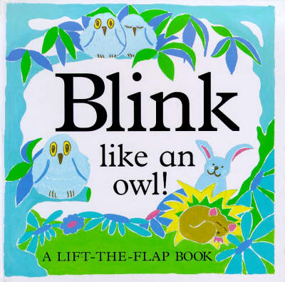 Book cover for Blink Like an Owl!