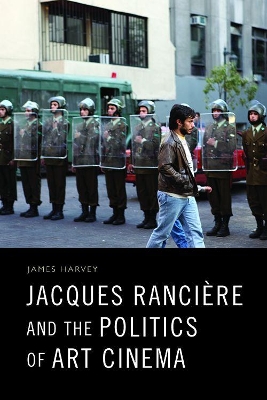 Book cover for Jacques Ranciere and the Politics of Art Cinema