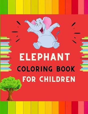 Book cover for Elephant coloring book for children