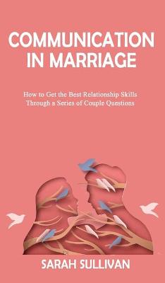 Book cover for COMMUNICATION in MARRIAGE