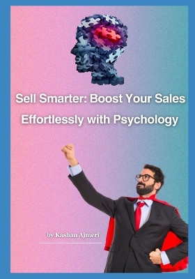 Book cover for The Psychology of Sell Increase Your Sales