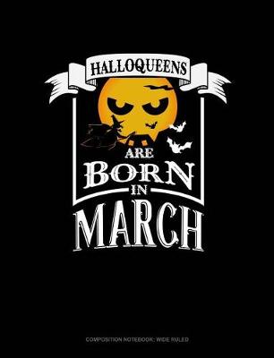 Cover of Halloqueens Are Born in March