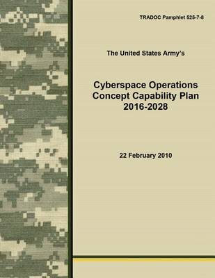 Book cover for Cyberspace Operations Concept Capability Plan 2016-2028